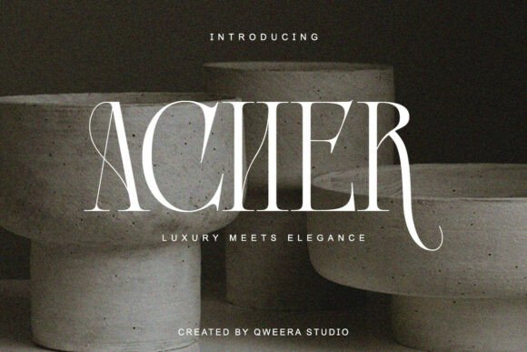 Acher: The Elegant Luxury Serif for Sophisticated Design