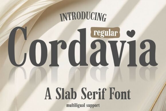 Cordavia Regular: The Slab Serif Typeface for Campaign Clarity