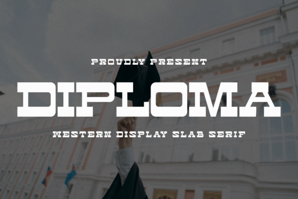 Diploma Font for Bold Campaign Headlines and Vintage Branding