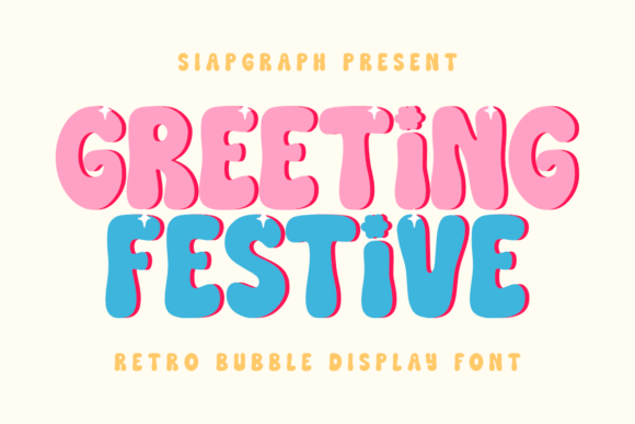 Greeting Festive: The Bubble Retro Display Font for Viral Campaigns