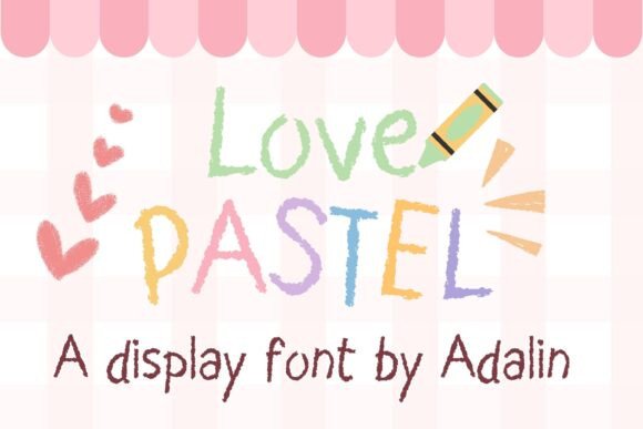 Love Pastel: A Captivating Display Font for Modern Branding