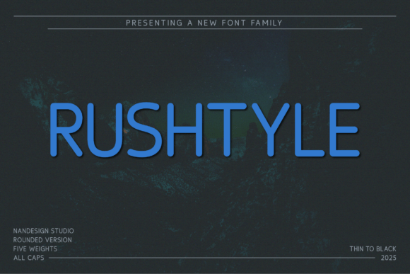 Rushtyle Rounded: A Modern Sans Serif for Bold Projects
